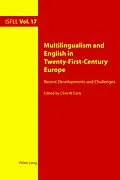 E-Book (pdf) Multilingualism and English in Twenty-First-Century Europe von 