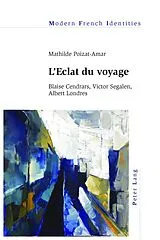 Kartonierter Einband L'Eclat du voyage von Mathilde Poizat-Amar