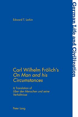 Kartonierter Einband Carl Wilhelm Frölich s «On Man and his Circumstances» von Edward T. Larkin
