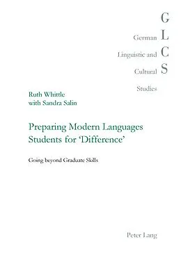 E-Book (pdf) Preparing Modern Languages Students for 'Difference' von Ruth Whittle, Sandra Salin