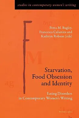 E-Book (pdf) Starvation, Food Obsession and Identity von 