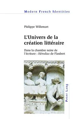 PDF L'Univers de la création littéraire von Philippe Willemart