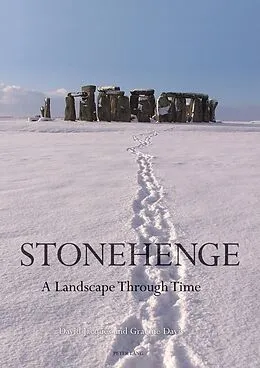E-Book (pdf) Stonehenge: A Landscape Through Time von David Jacques, Graeme Davis