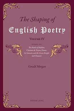 E-Book (pdf) The Shaping of English Poetry - Volume IV von Gerald Morgan