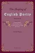 E-Book (epub) The Shaping of English Poetry - Volume IV von Gerald Morgan