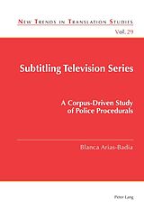 Kartonierter Einband Subtitling Television Series von Blanca Arias-Badia