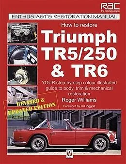 ePUB How to Restore Triumph TR5, TR250 & TR6 von Roger Williams
