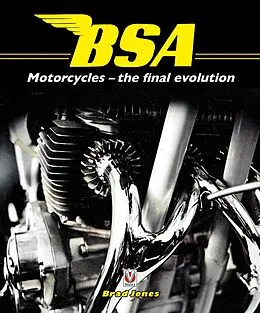 E-Book (epub) BSA Motorcycles - the final evolution von Brad Jones