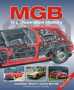 E-Book (epub) MGB - The Illustrated History 4th Edition von Jonathan Wood, Lionel Burrell