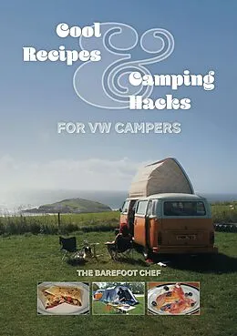 E-Book (epub) Cool Recipes & Camping Hacks for VW Campers von Dave Richards