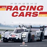 Livre Relié Porsche Racing Cars 2006 to 2023 de Long Brian