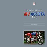 eBook (epub) The book of the classic MV Agusta Fours de Ian Falloon