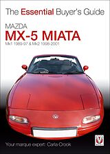 eBook (epub) Mazda MX-5 Miata (Mk1 1989-97 & Mk2 98-2001) de Carla Crook