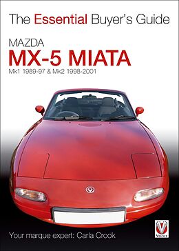 eBook (epub) Mazda MX-5 Miata (Mk1 1989-97 & Mk2 98-2001) de Carla Crook