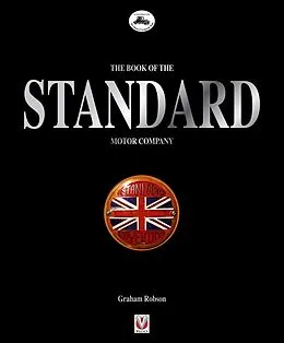 E-Book (epub) The Book of the Standard Motor Company von Graham Robson