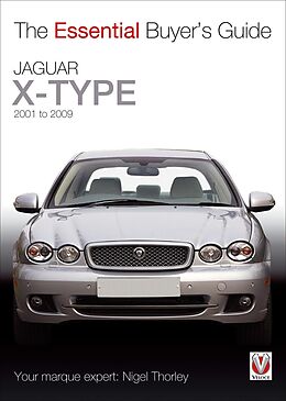 eBook (epub) Jaguar X-Type - 2001 to 2009 de Nigel Thorley