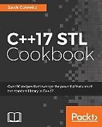 Couverture cartonnée C++17 STL Cookbook de Jacek Galowicz