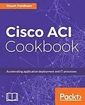 E-Book (epub) Cisco ACI Cookbook von Stuart Fordham