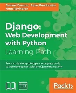 E-Book (pdf) Django: Web Development with Python von Samuel Dauzon