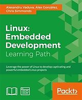 E-Book (epub) Linux: Embedded Development von Alexandru Vaduva
