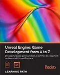 E-Book (pdf) Unreal Engine: Game Development from A to Z von Joanna Lee