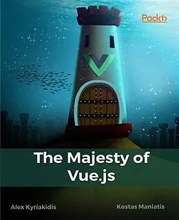 E-Book (pdf) Majesty of Vue.js von Alex Kyriakidis