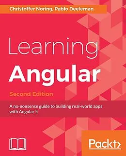 E-Book (epub) Learning Angular - Second Edition von Christoffer Noring