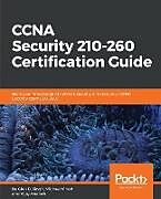 Kartonierter Einband CCNA Security 210-260 Certification Guide von Michael Vinod, Vijay Anandh, Glen D. Singh