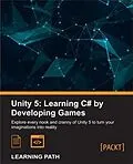 E-Book (pdf) Unity 5: Learning C# by Developing Games von Greg Lukosek