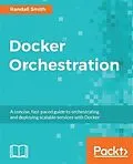 E-Book (pdf) Docker Orchestration von Randall Smith