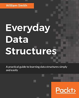 eBook (epub) Everyday Data Structures de William Smith