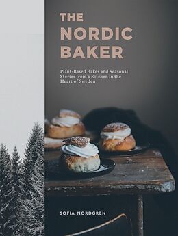 Livre Relié The Nordic Baker de Sofia Nordgren