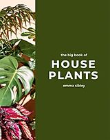 Livre Relié The Big Book of House Plants de Emma Sibley