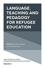 eBook (pdf) Language, Teaching and Pedagogy for Refugee Education de 