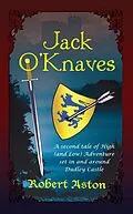 E-Book (epub) Jack O' Knaves von Robert Aston