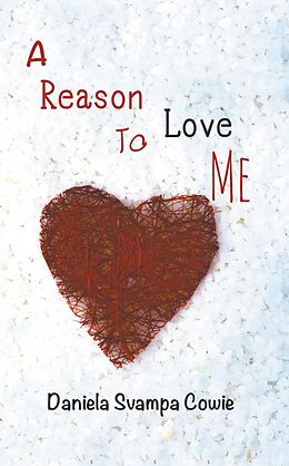 E-Book (epub) Reason To Love Me von Daniela Svampa Cowie