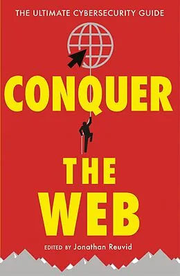 E-Book (epub) Conquer the Web von Nick Wilding, Tim Mitchell, Maureen Kendal
