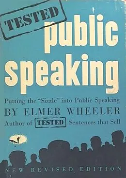 E-Book (epub) Elmer Wheeler's Tested Public Speaking [Second Edition] von Elmer Wheeler
