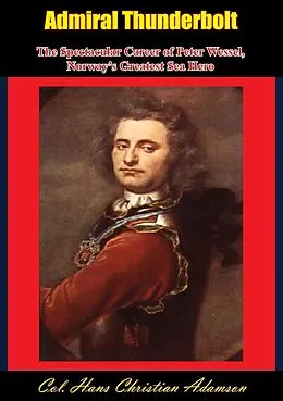 E-Book (epub) Admiral Thunderbolt von Col. Hans Christian Adamson