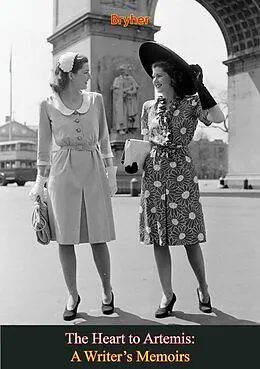 E-Book (epub) Heart to Artemis von Bryher