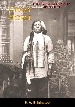 E-Book (epub) Crazy Horse von E. A. Brininstool
