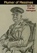 E-Book (epub) Plumer of Messines von Gen. Charles Harington