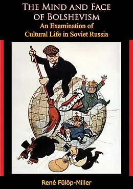 E-Book (epub) Mind and Face of Bolshevism von Rene Fulop-Miller