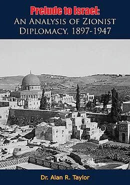 E-Book (epub) Prelude to Israel von Alan R. Taylor