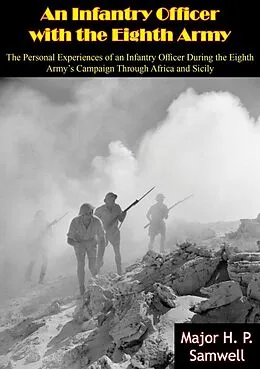 E-Book (epub) Infantry Officer with the Eighth Army von Major H. P. Samwell