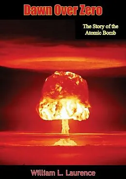 E-Book (epub) Dawn Over Zero von William L. Laurence