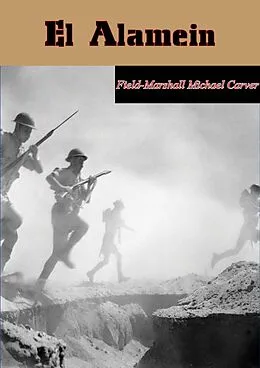 E-Book (epub) El Alamein von Field-Marshal Michael Carver