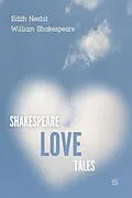 E-Book (epub) Shakespeare Love Tales von William Shakespeare