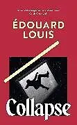 Fester Einband Collapse von Édouard Louis