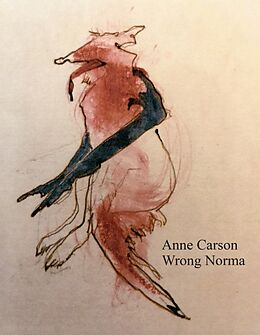 Couverture cartonnée Wrong Norma de Anne Carson